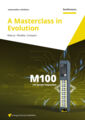 M100 A Masterclass in Evolution